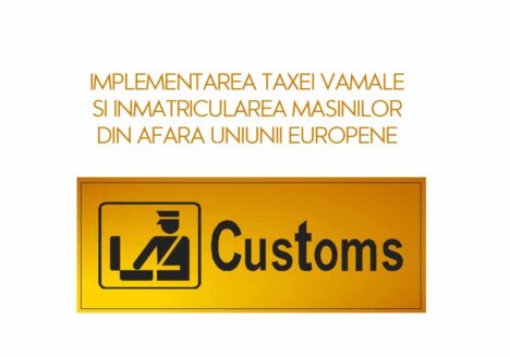 inmatricularea auto afara uniunii europene taxa vamala