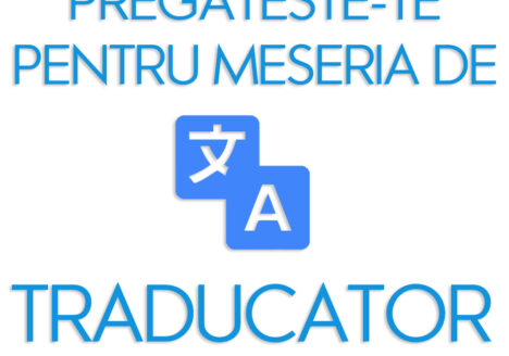 pregateste-te pentru meseria de traduceri
